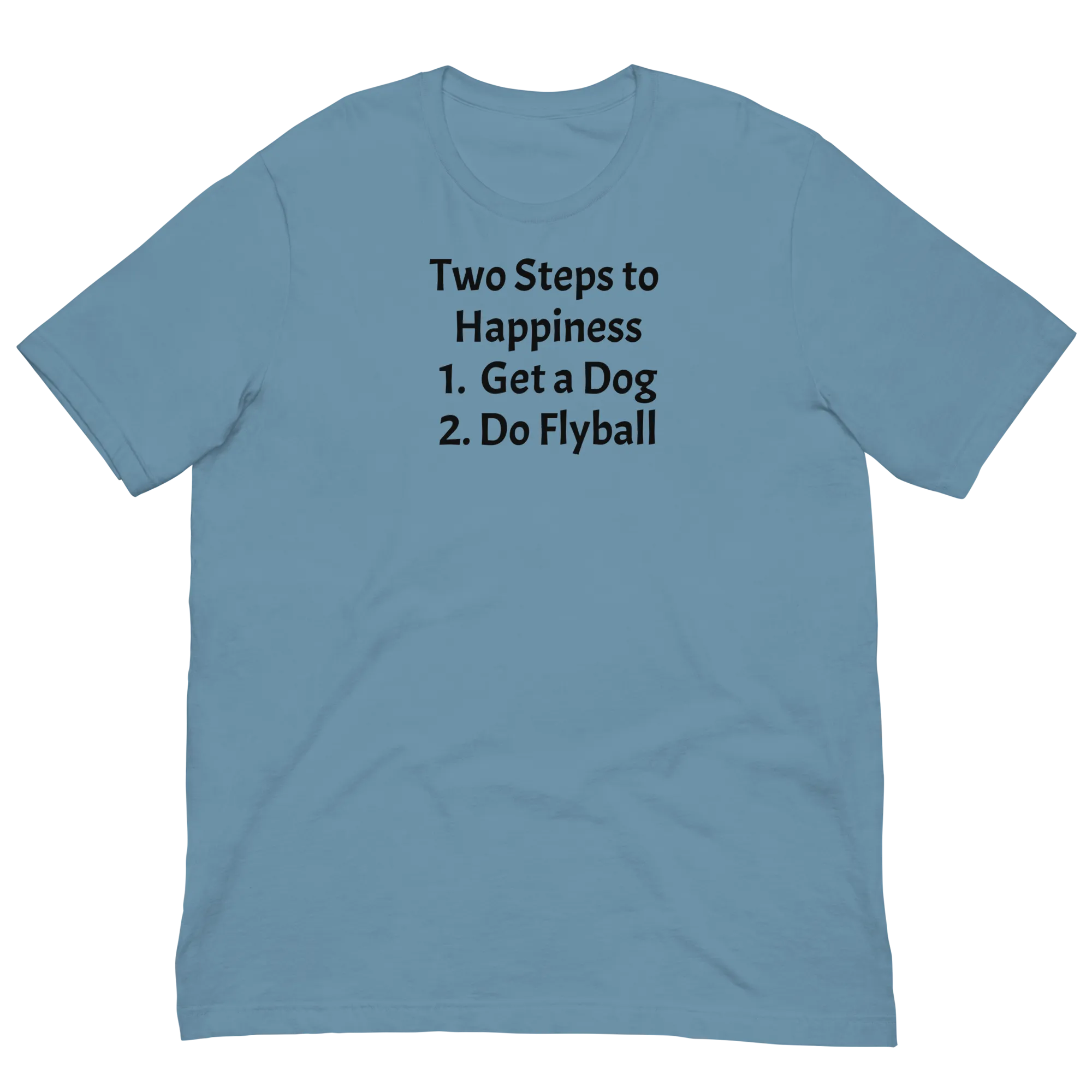 2 Steps to Happiness - Flyball T-Shirts - Light