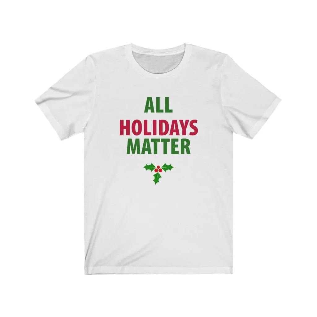 ALL Holidays Matter