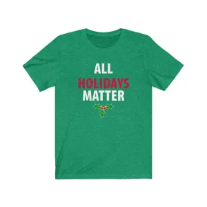 ALL Holidays Matter