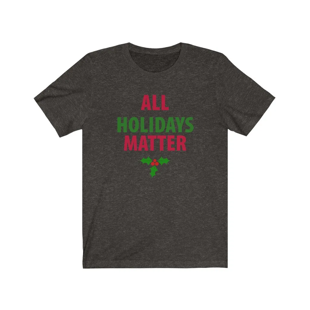 ALL Holidays Matter