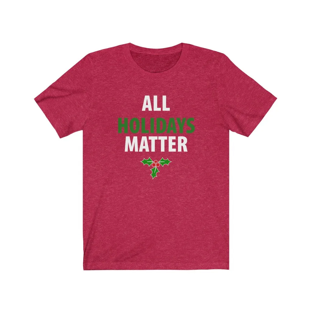 ALL Holidays Matter