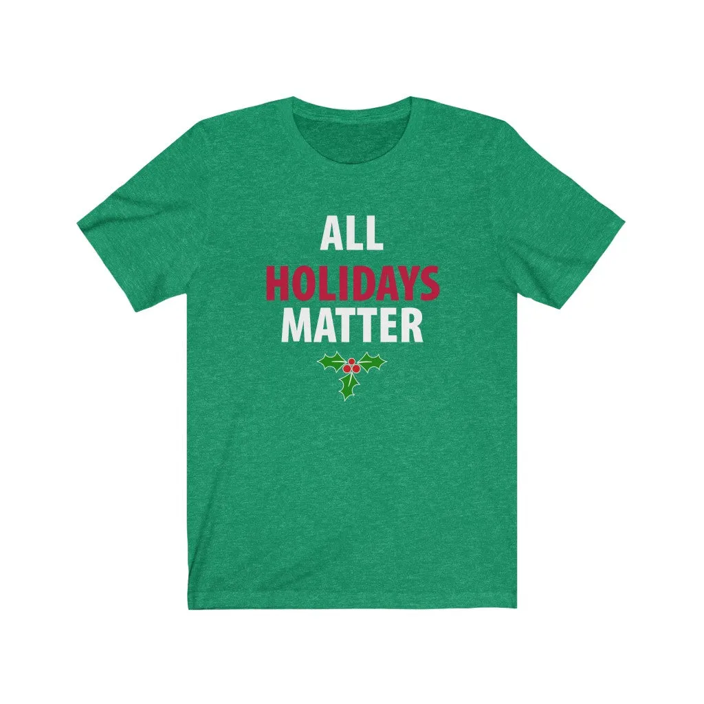ALL Holidays Matter