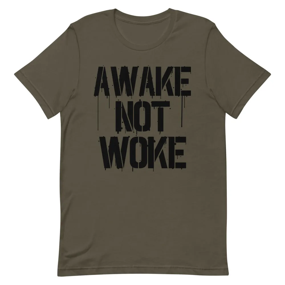 AWAKE NOT WOKE Short-Sleeve Unisex T-Shirt