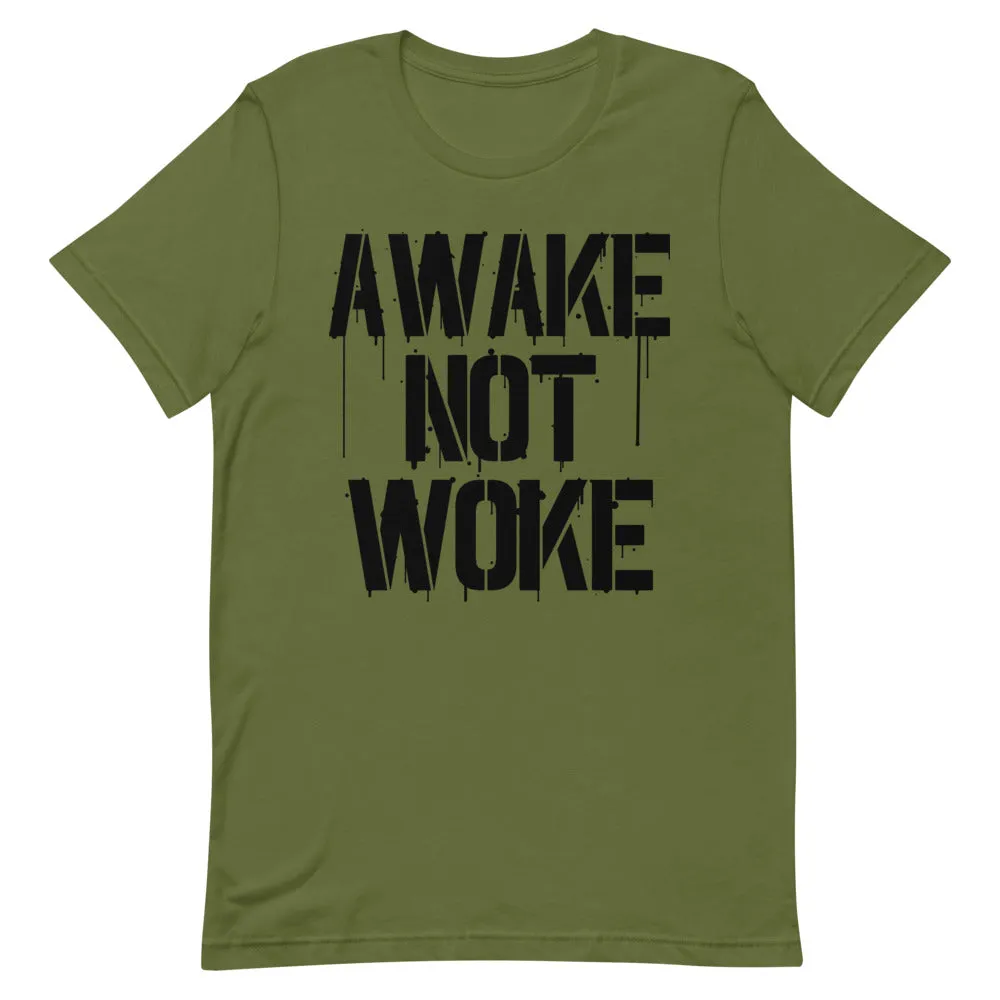 AWAKE NOT WOKE Short-Sleeve Unisex T-Shirt