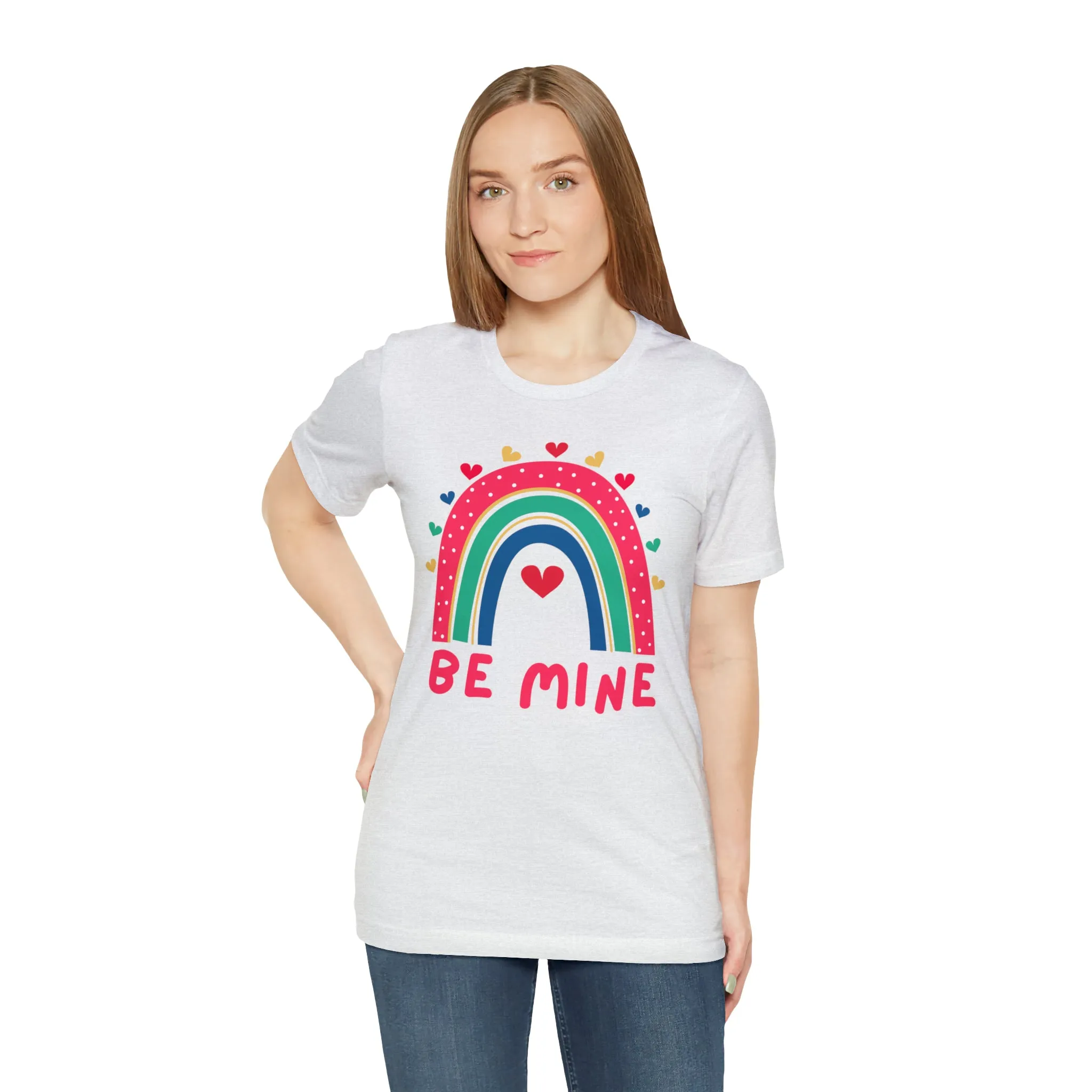 Be Mine Rainbow Happy Valentine's Day T-Shirt | Sweetheart Love Tee |  Bella Canvas 3001 Unisex |  I Love You Short Sleeve Tshirt