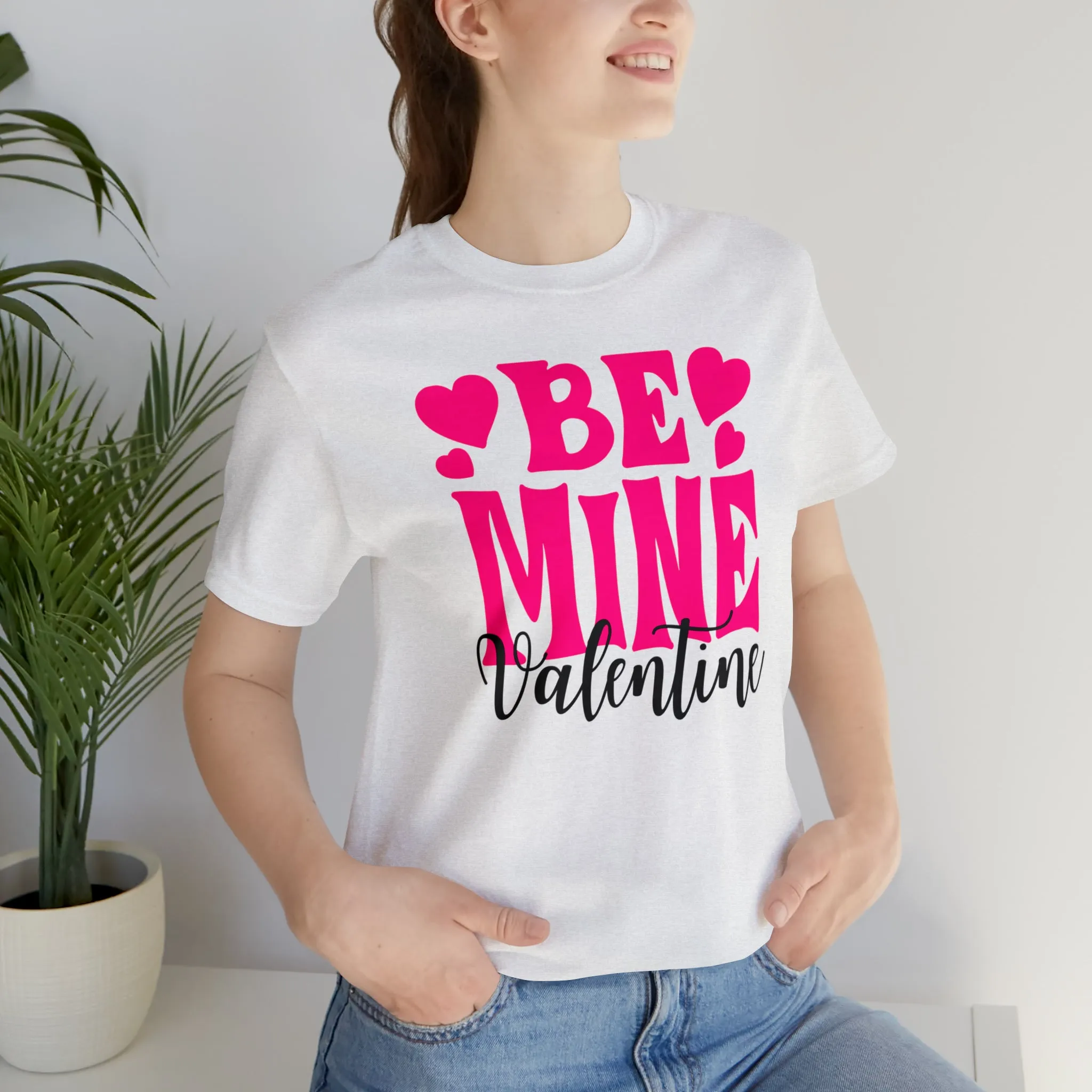 Be Mine Valentine T-Shirt | I Love You Tee |  Bella Canvas 3001 Unisex |  Happy Valentine's Day Short Sleeve Tshirt