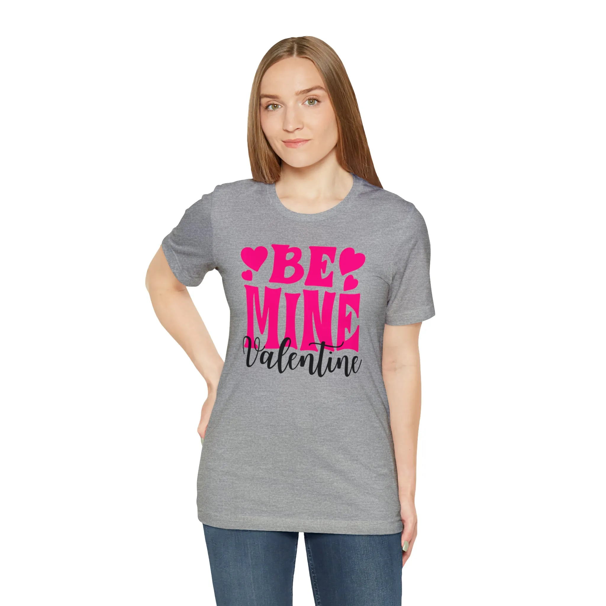 Be Mine Valentine T-Shirt | I Love You Tee |  Bella Canvas 3001 Unisex |  Happy Valentine's Day Short Sleeve Tshirt