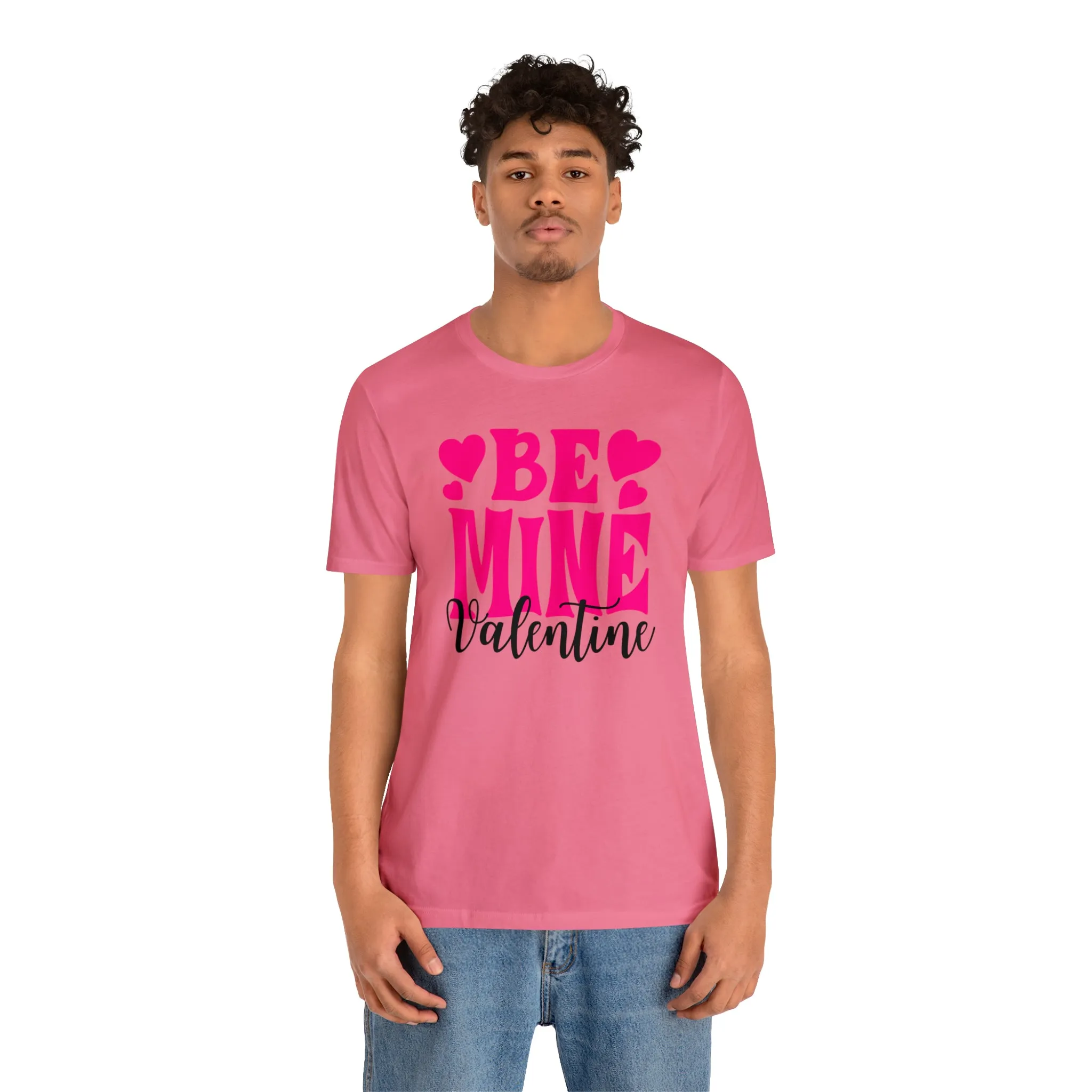 Be Mine Valentine T-Shirt | I Love You Tee |  Bella Canvas 3001 Unisex |  Happy Valentine's Day Short Sleeve Tshirt