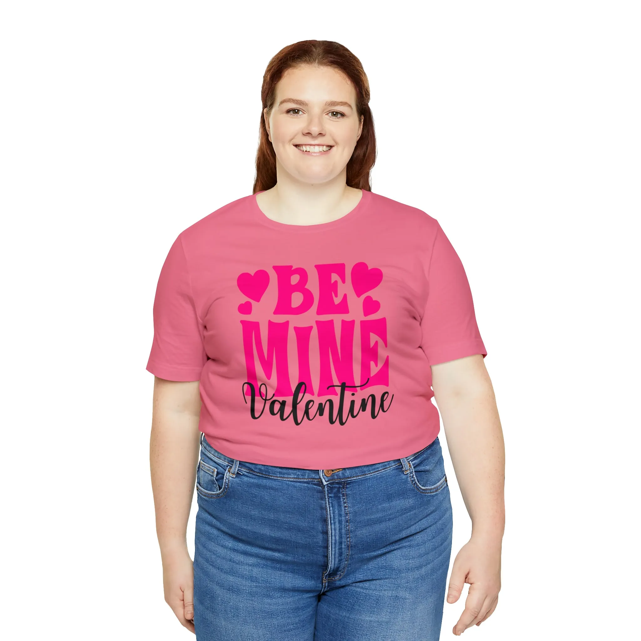 Be Mine Valentine T-Shirt | I Love You Tee |  Bella Canvas 3001 Unisex |  Happy Valentine's Day Short Sleeve Tshirt