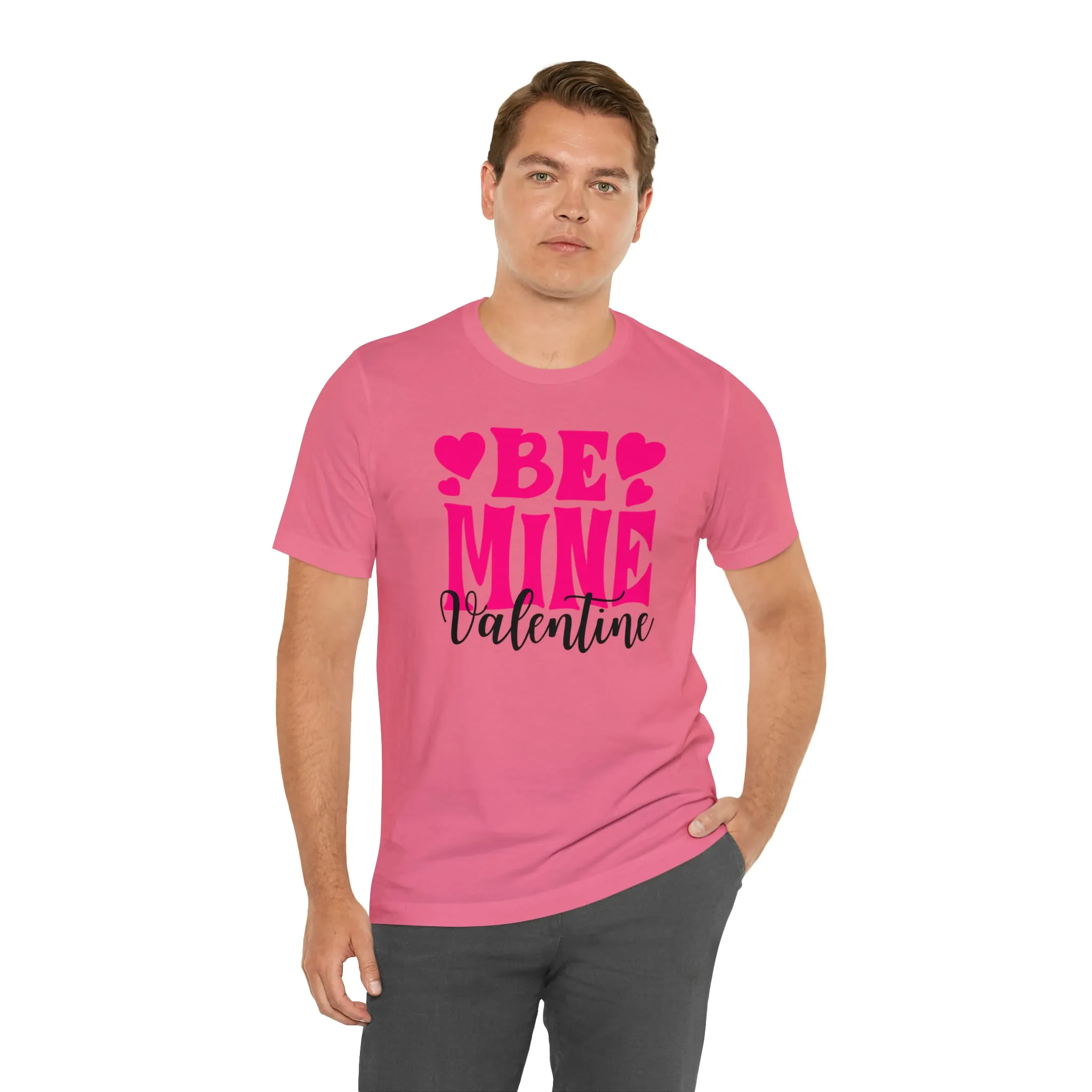 Be Mine Valentine T-Shirt | I Love You Tee |  Bella Canvas 3001 Unisex |  Happy Valentine's Day Short Sleeve Tshirt