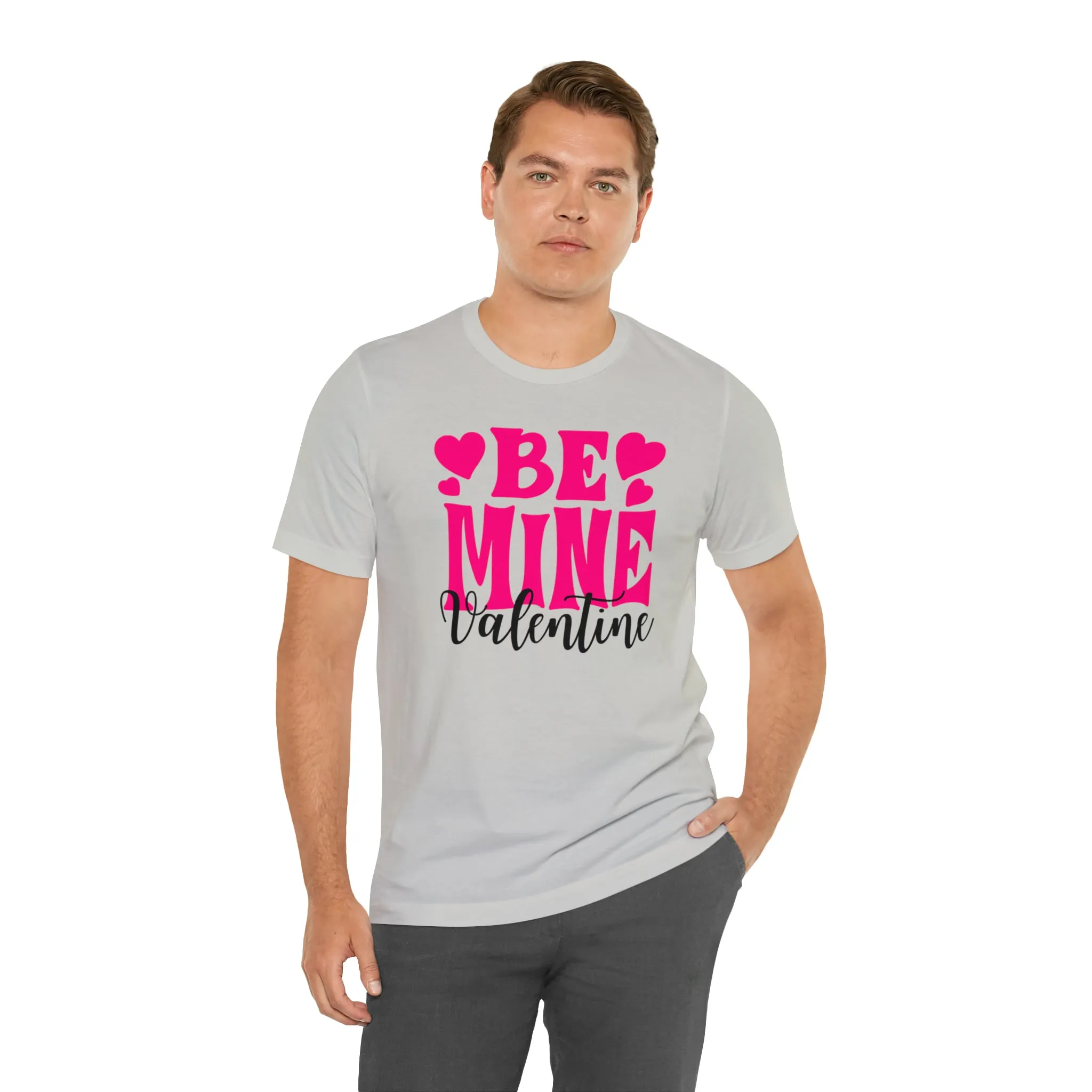 Be Mine Valentine T-Shirt | I Love You Tee |  Bella Canvas 3001 Unisex |  Happy Valentine's Day Short Sleeve Tshirt