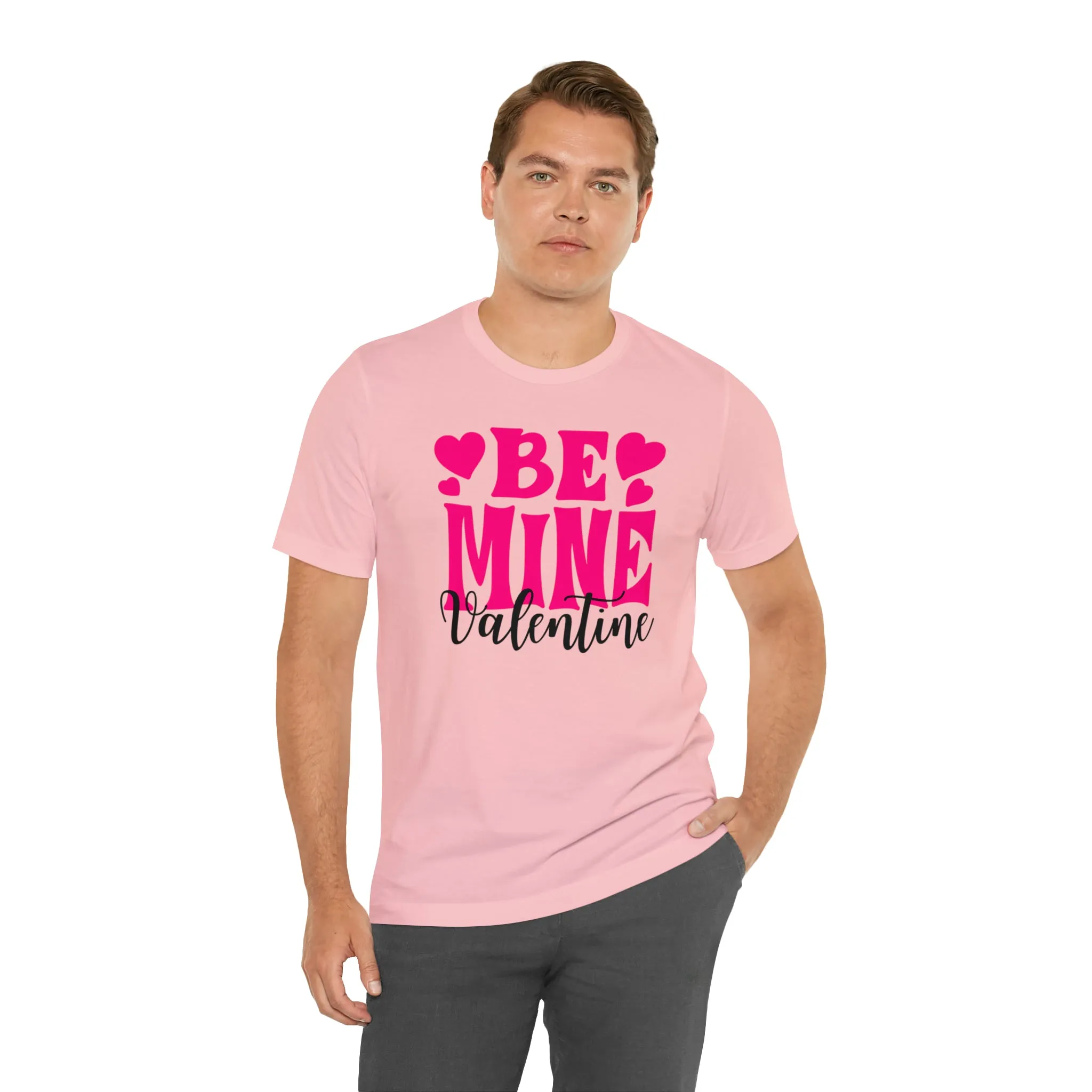 Be Mine Valentine T-Shirt | I Love You Tee |  Bella Canvas 3001 Unisex |  Happy Valentine's Day Short Sleeve Tshirt