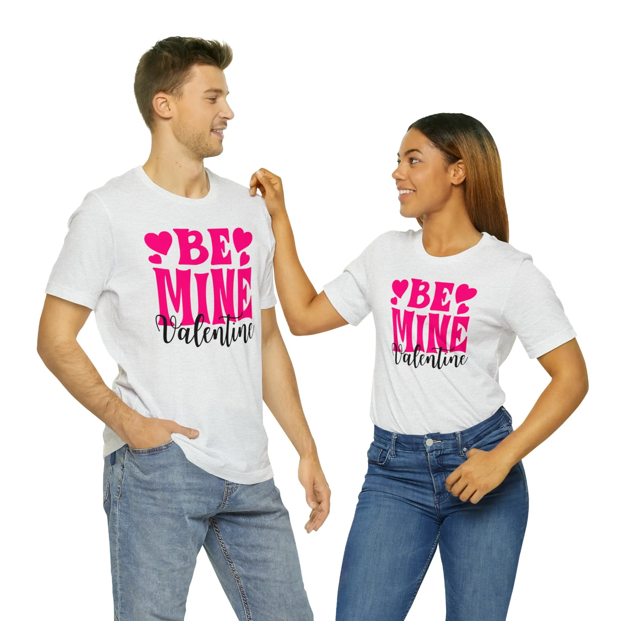 Be Mine Valentine T-Shirt | I Love You Tee |  Bella Canvas 3001 Unisex |  Happy Valentine's Day Short Sleeve Tshirt