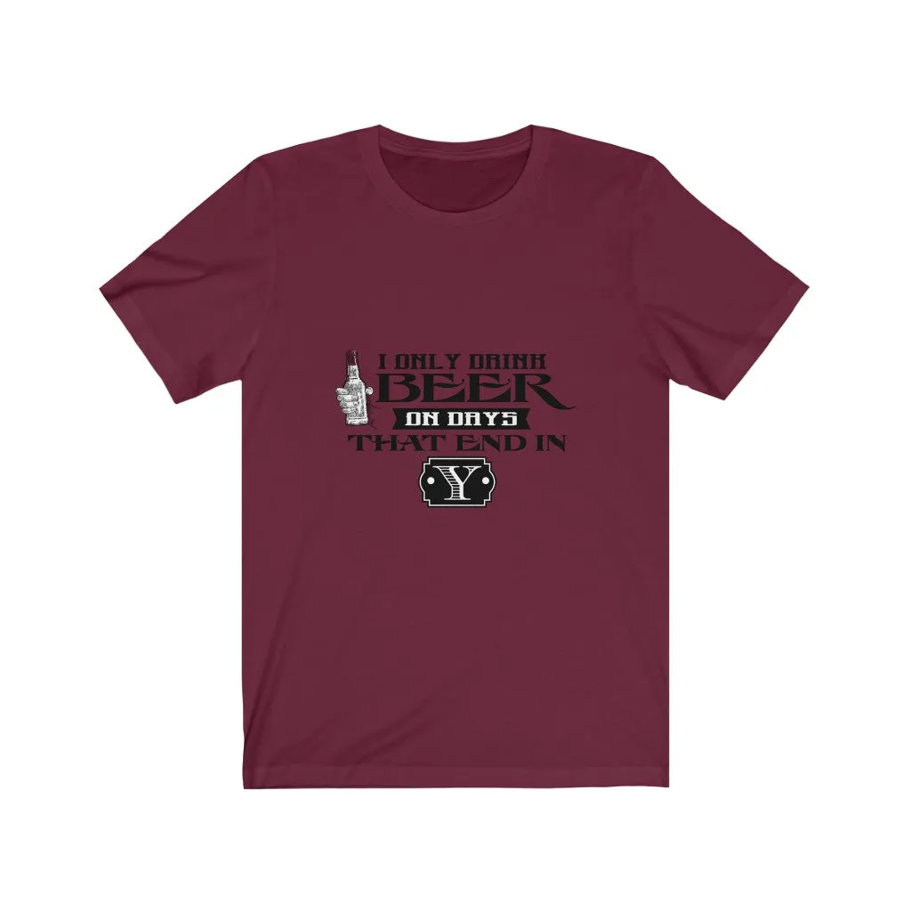 Beer that End in Y Jersey Short Sleeve Tee