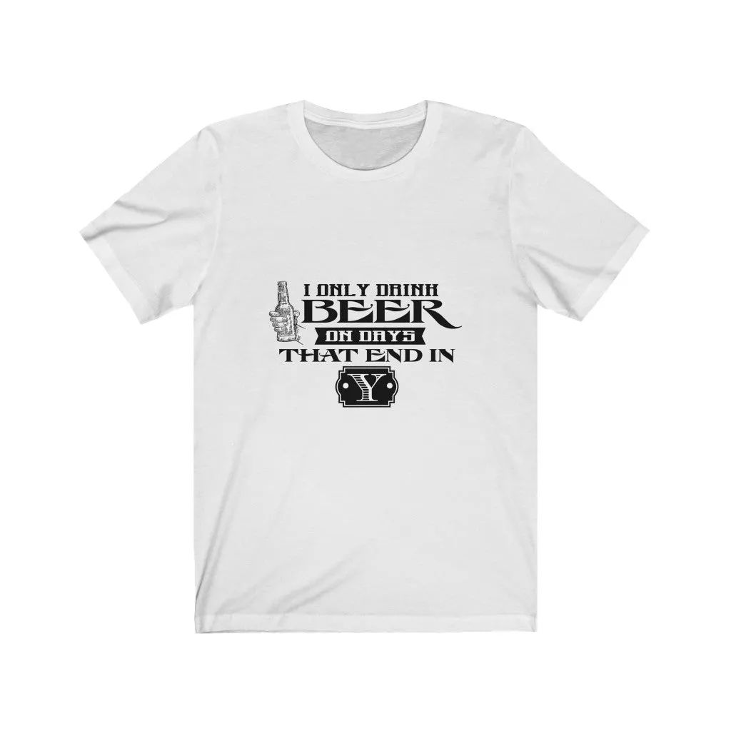 Beer that End in Y Jersey Short Sleeve Tee