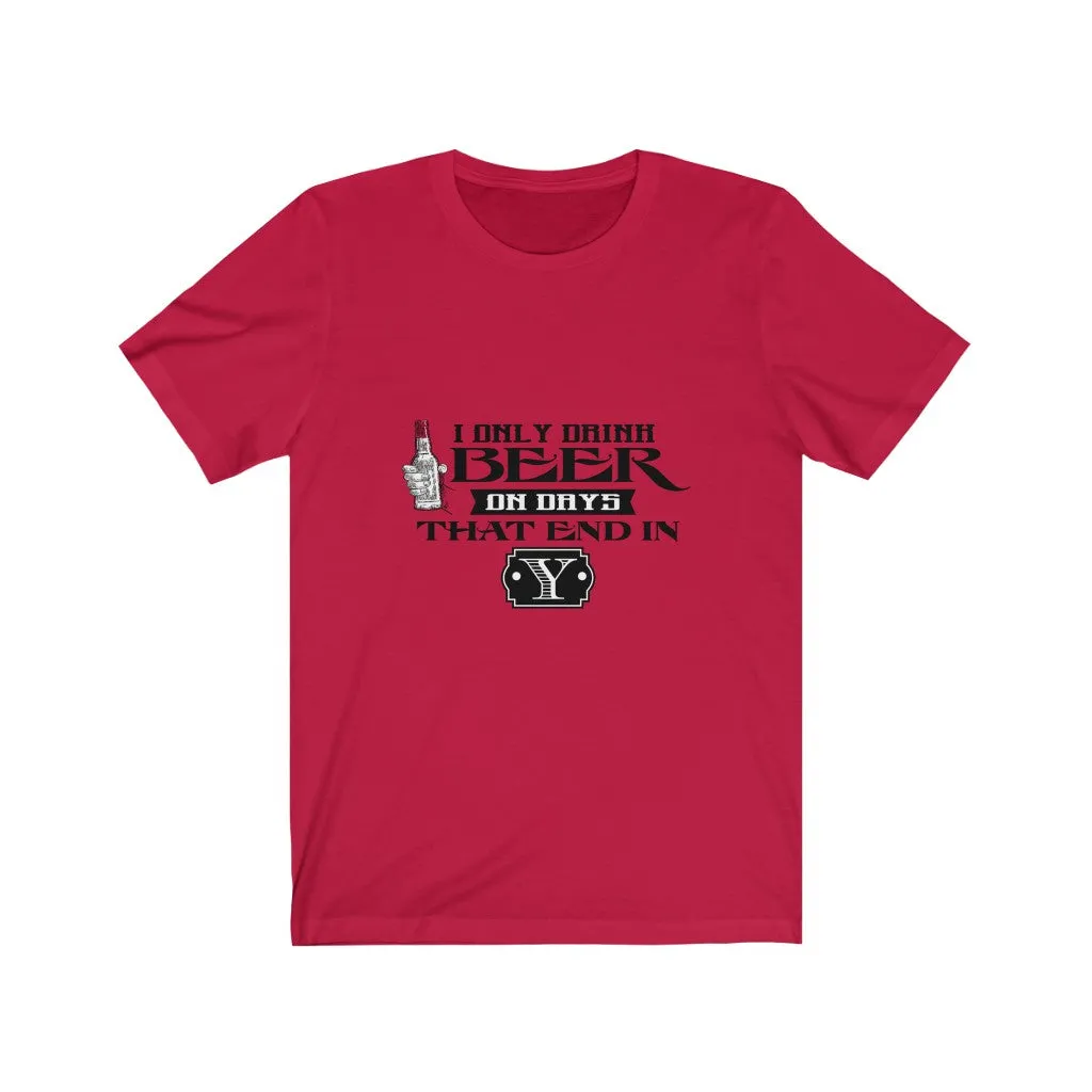 Beer that End in Y Jersey Short Sleeve Tee