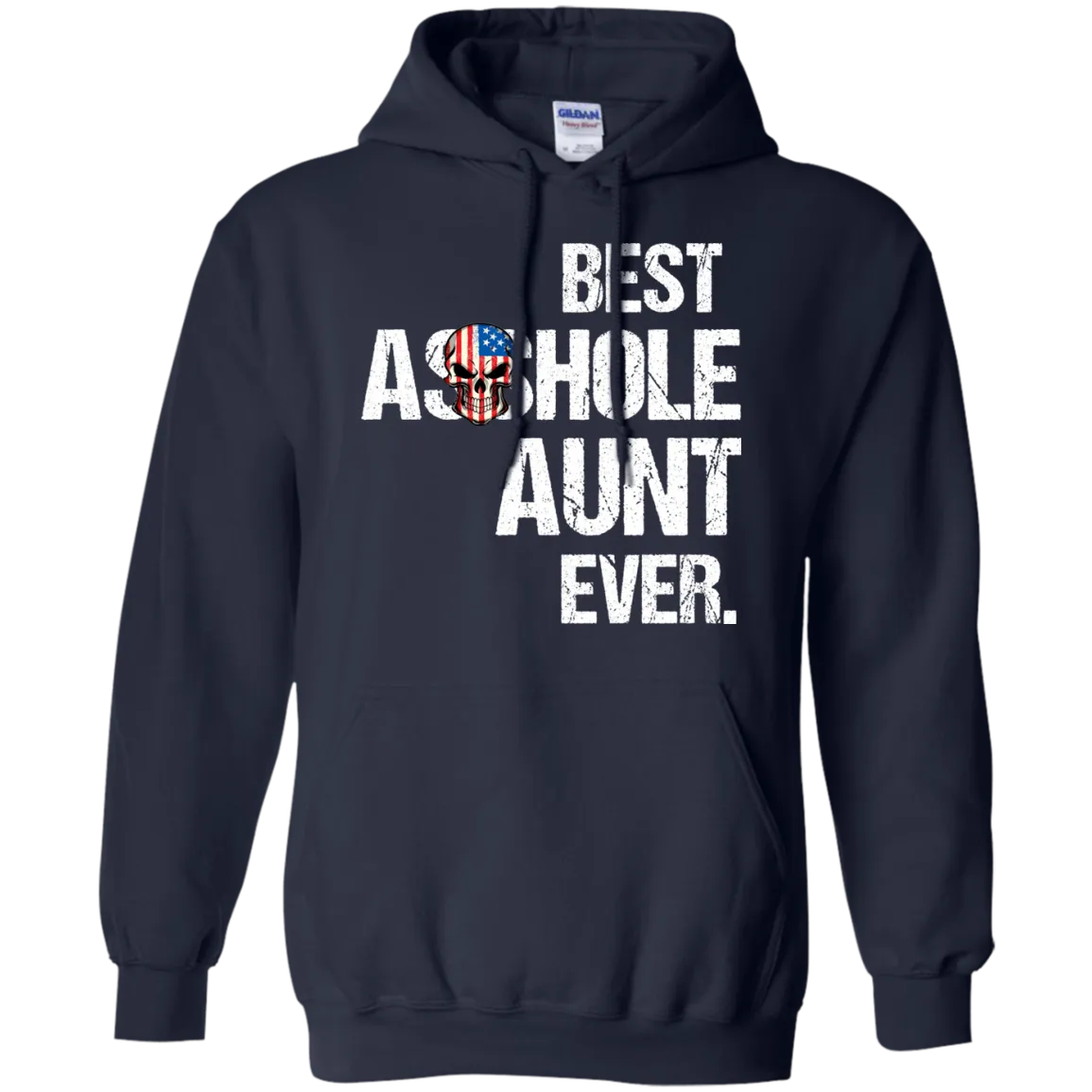 Best Asshole Aunt Ever T-Shirtss