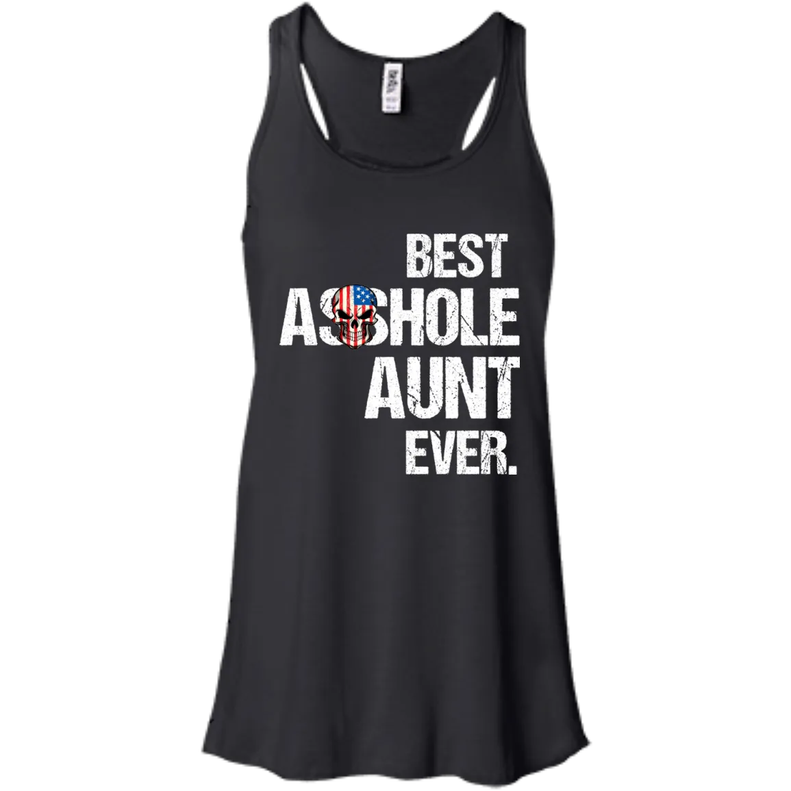 Best Asshole Aunt Ever T-Shirtss
