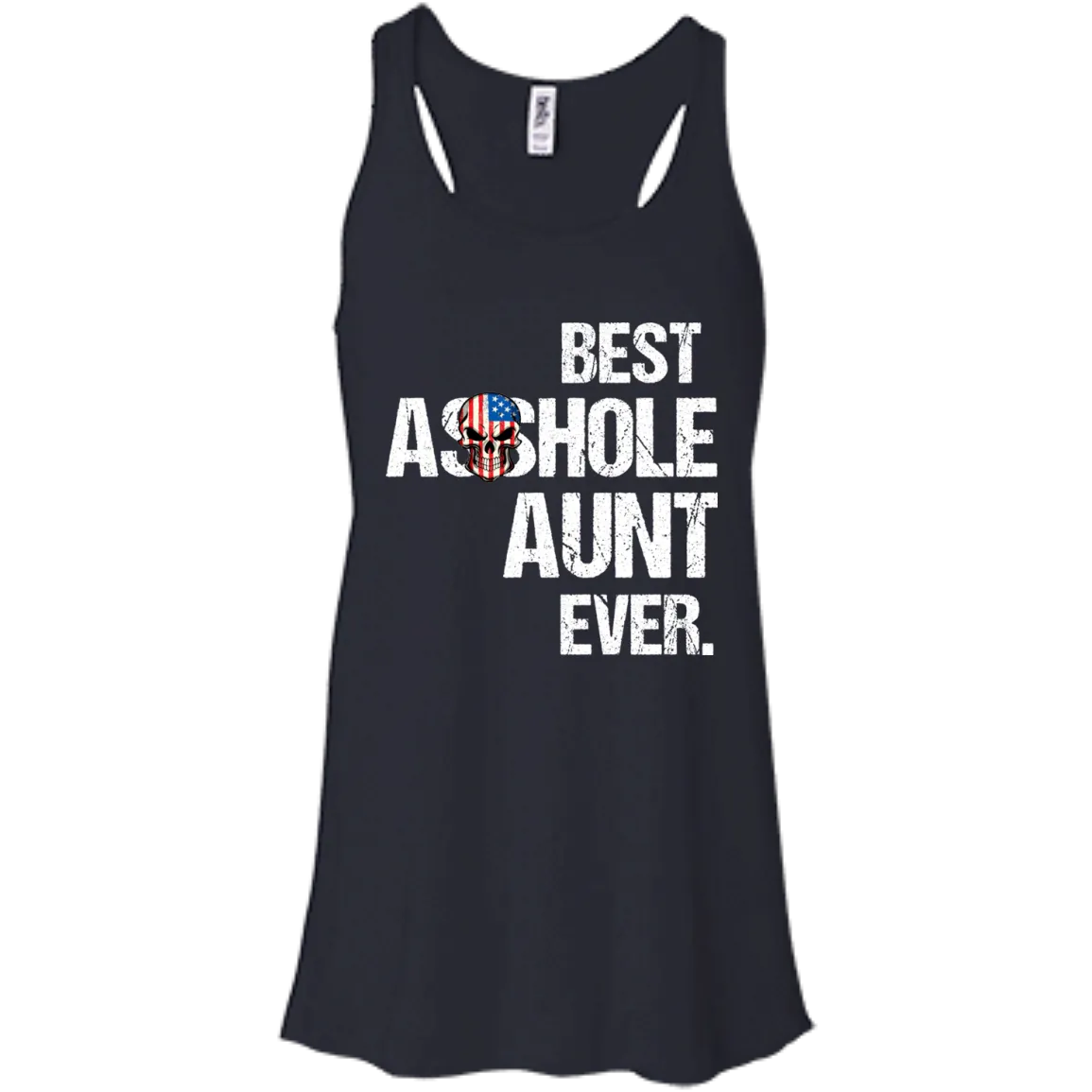 Best Asshole Aunt Ever T-Shirtss