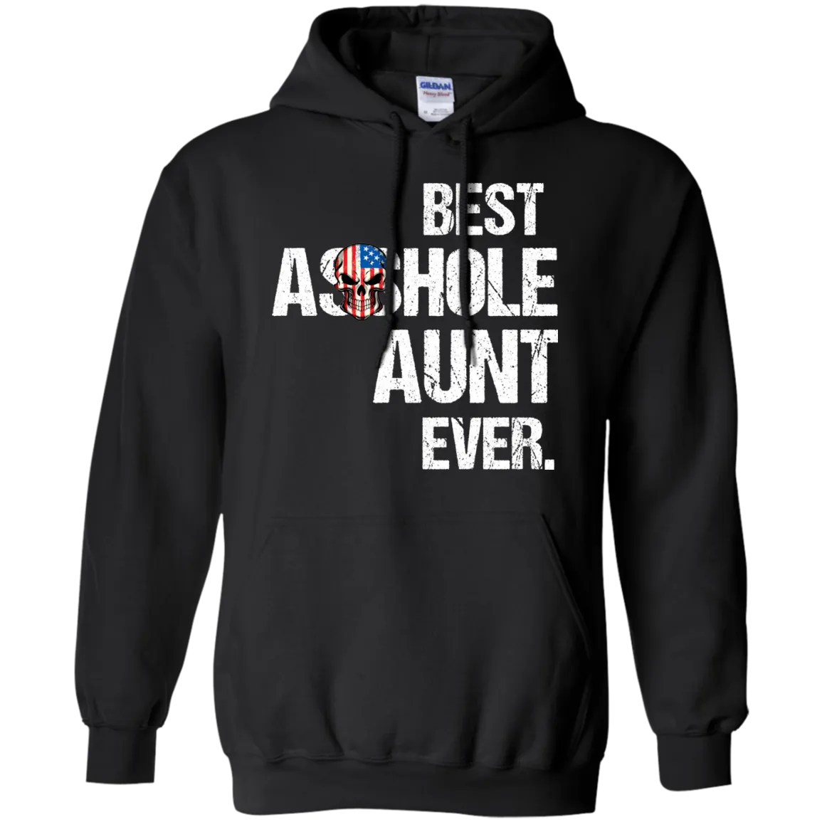 Best Asshole Aunt Ever T-Shirtss