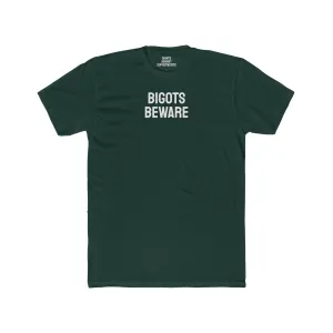 Bigots Beware - Unisex Cotton Crew Tee
