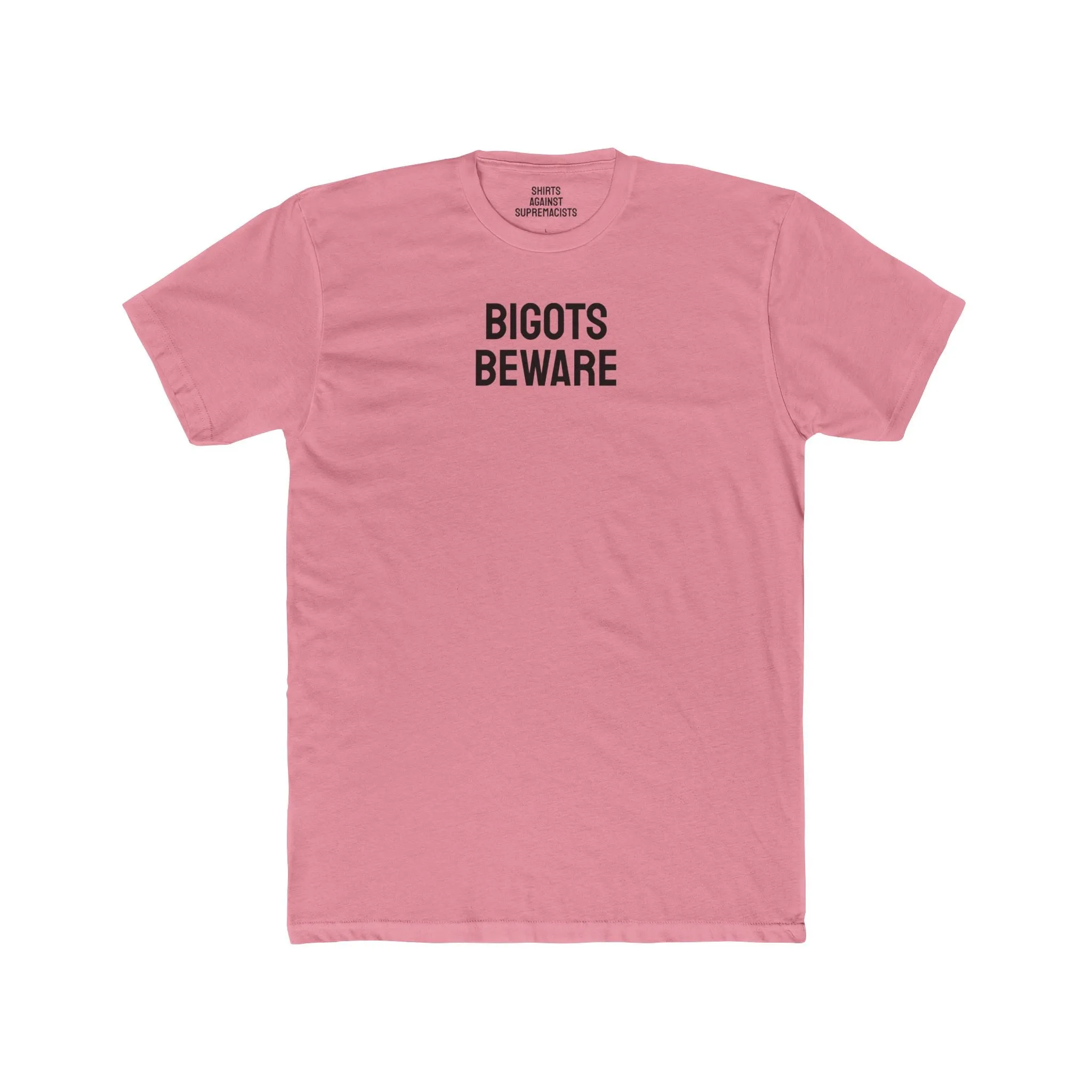 Bigots Beware - Unisex Cotton Crew Tee