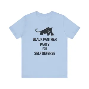 Black Panther Party for Self Defense: Unisex Jersey Short Sleeve Tee