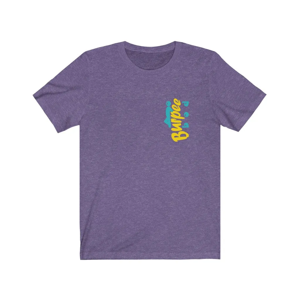 Burpee Bod - Mens and Womens Workout T Shirt