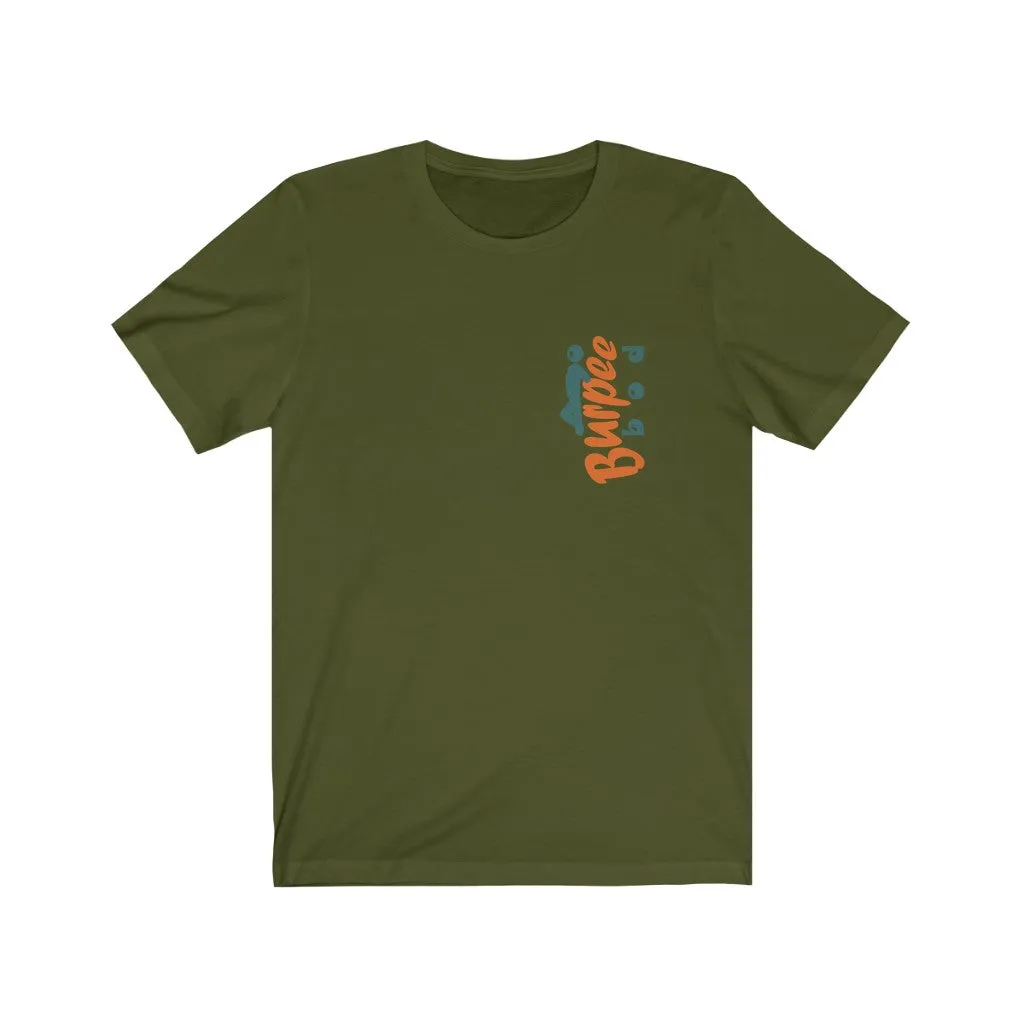 Burpee Bod - Mens and Womens Workout T Shirt