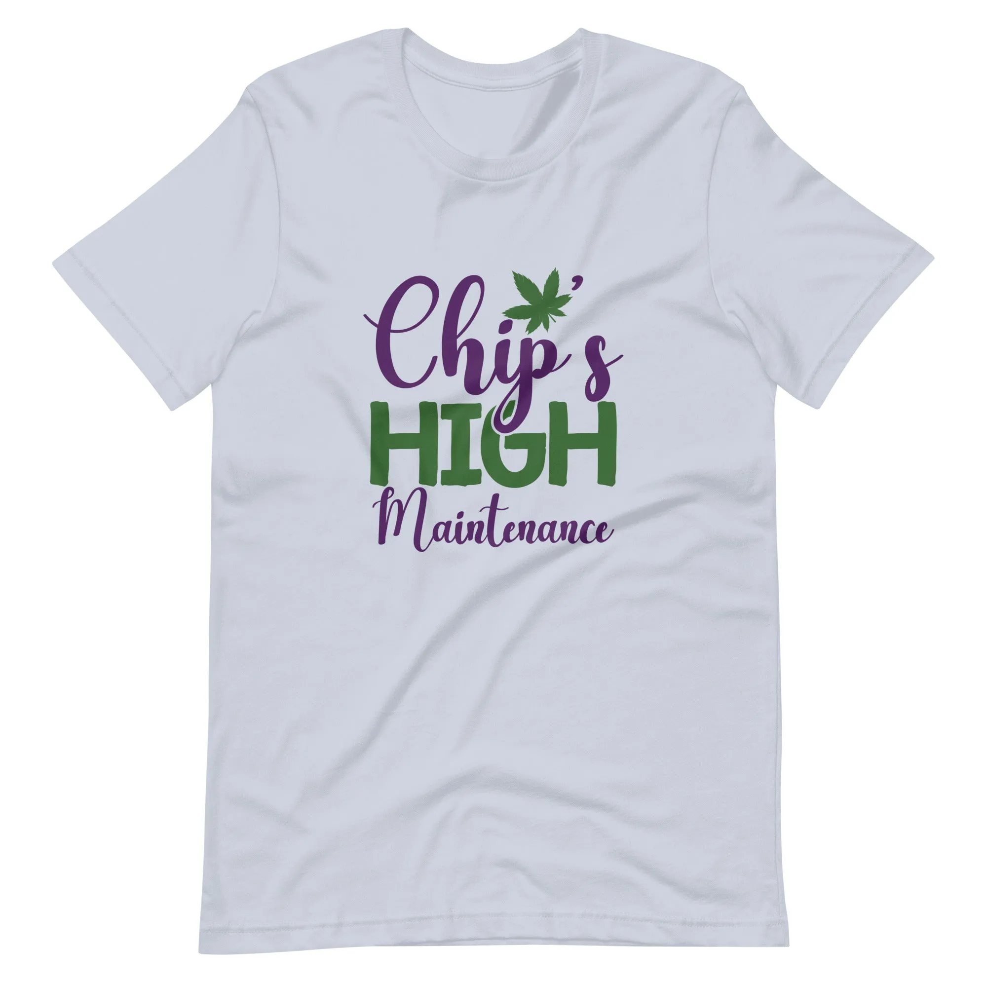 Chip's High Maintenance-t-shirt