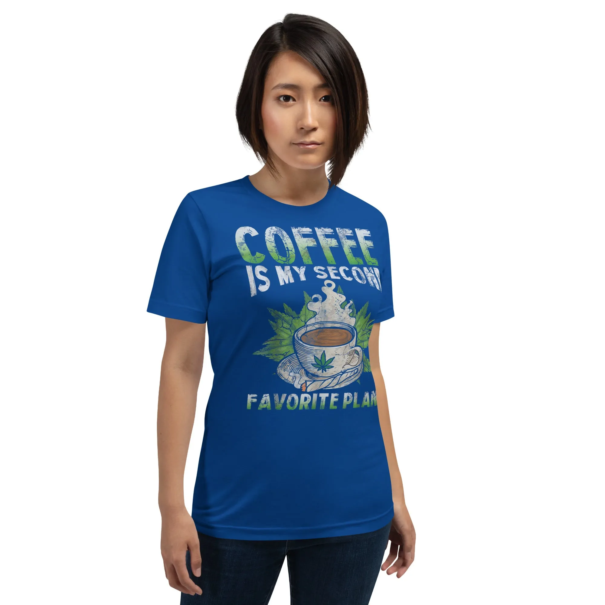 Coffee Is My Second Favorite Plan Unisex t-shirt