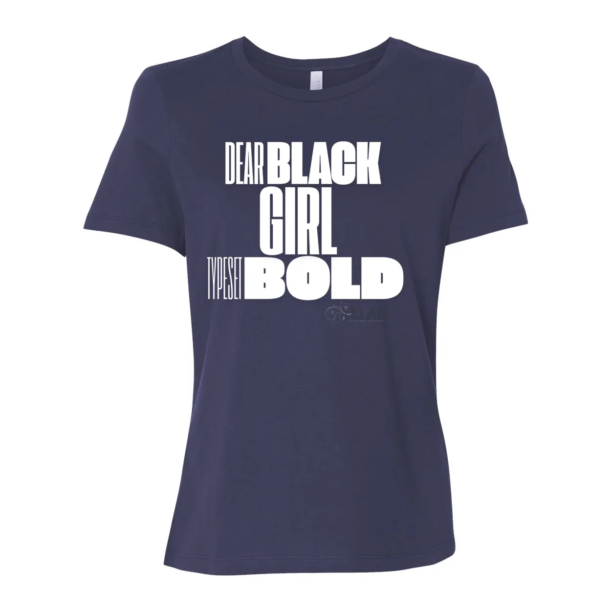 Dear Black Girl Typeset Bold Tee – Confidence & Self-Expression