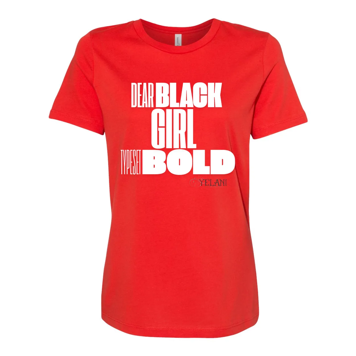 Dear Black Girl Typeset Bold Tee – Confidence & Self-Expression