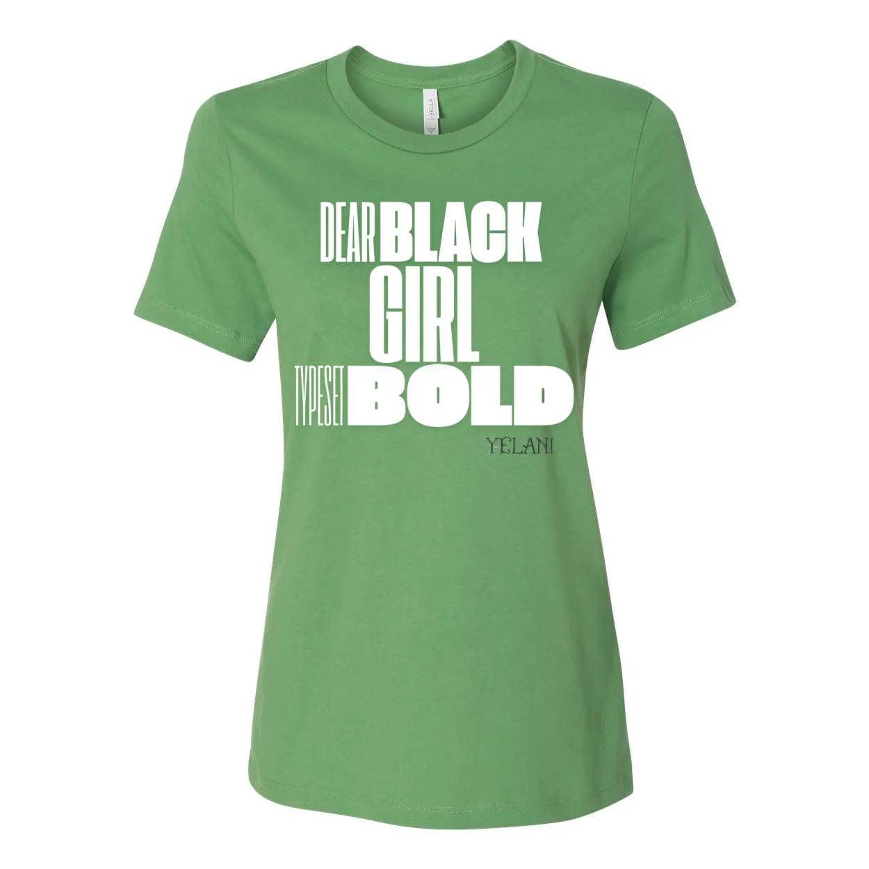 Dear Black Girl Typeset Bold Tee – Confidence & Self-Expression