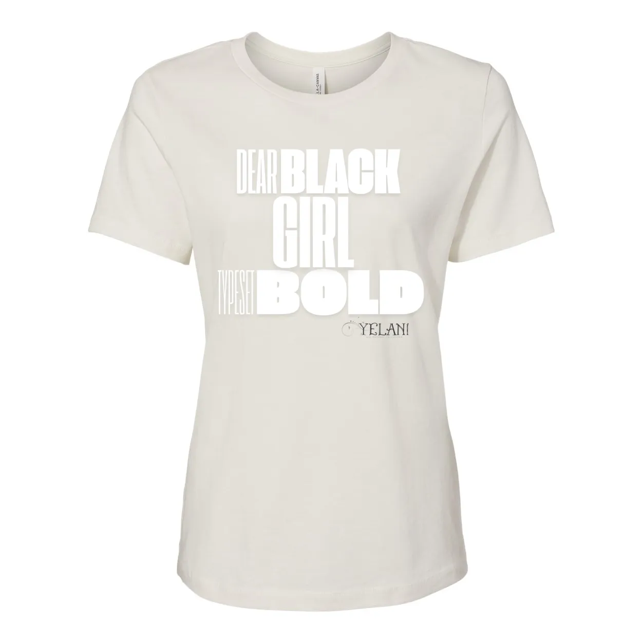Dear Black Girl Typeset Bold Tee – Confidence & Self-Expression