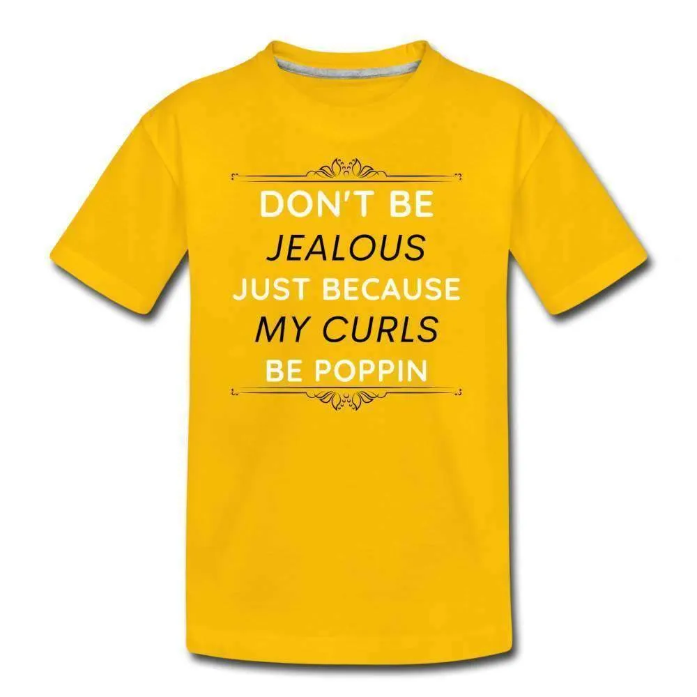 Don't Be Jealous Youth T-Shirt