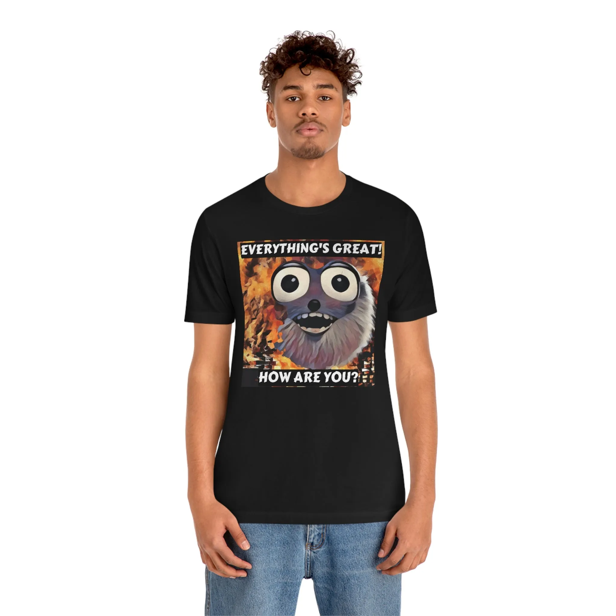 Everything's Great! How Are You? Short Sleeve Tee