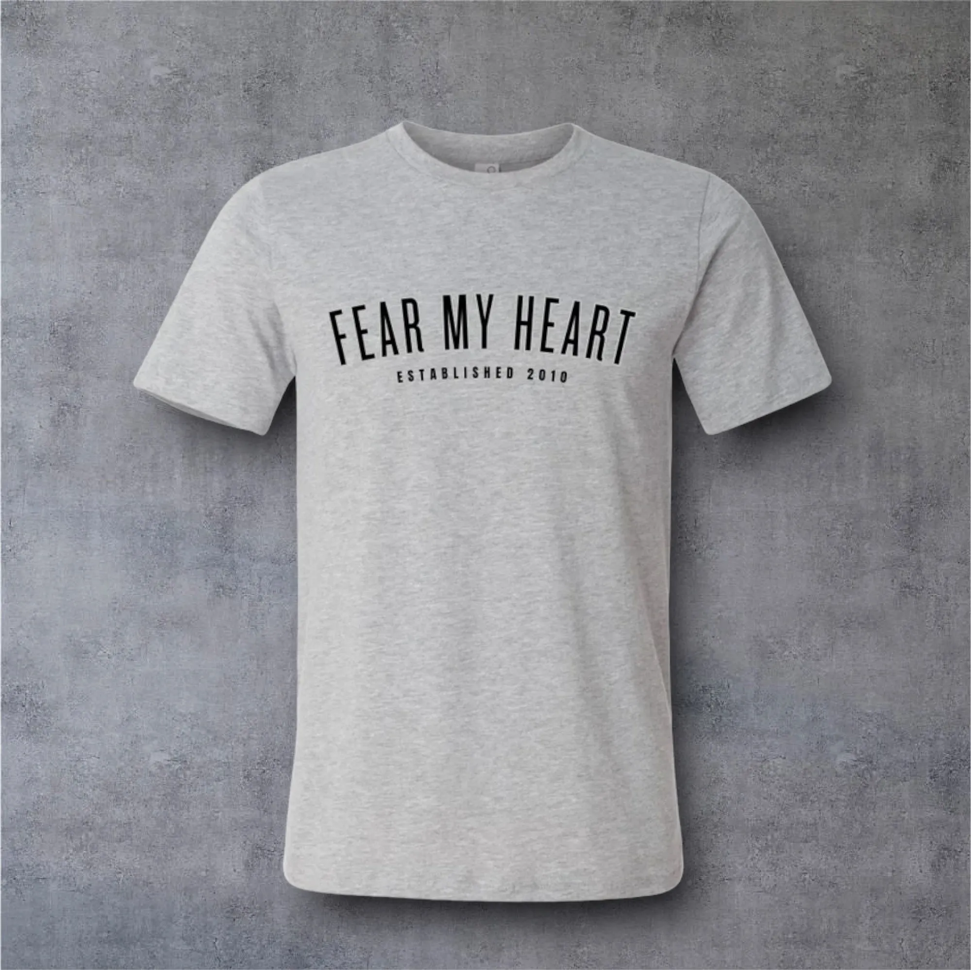 Fear My Heart T-shirt - Est. 2010