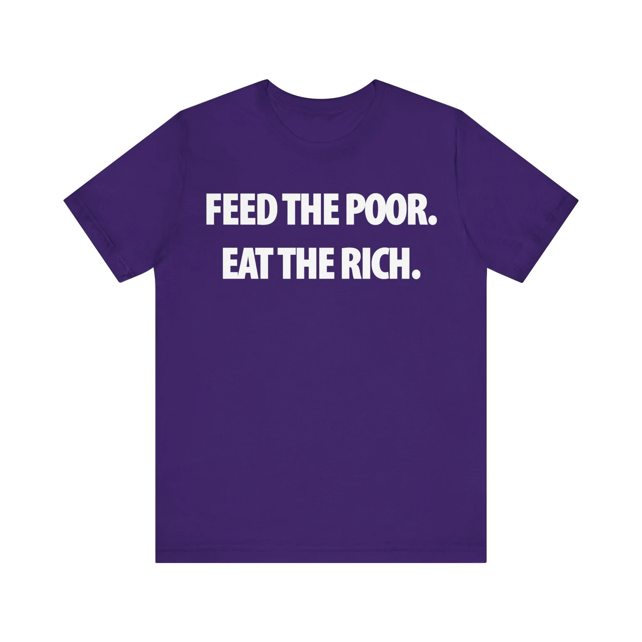 Feed the Poor; Eat the Rich