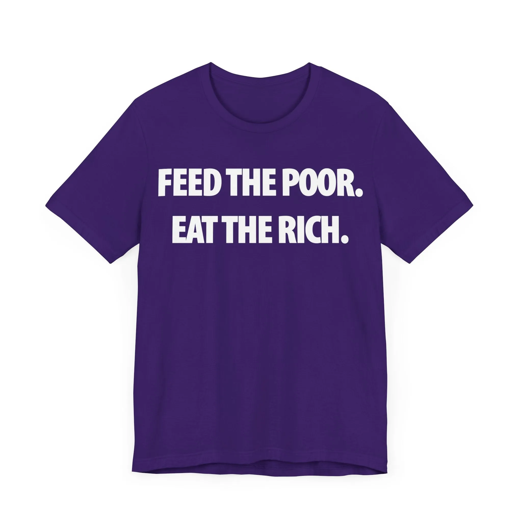 Feed the Poor; Eat the Rich