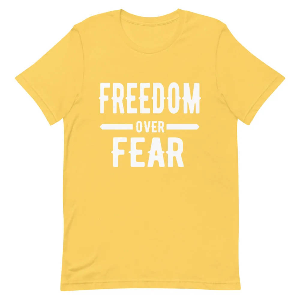 Freedom over Fear Short-Sleeve Unisex T-Shirt