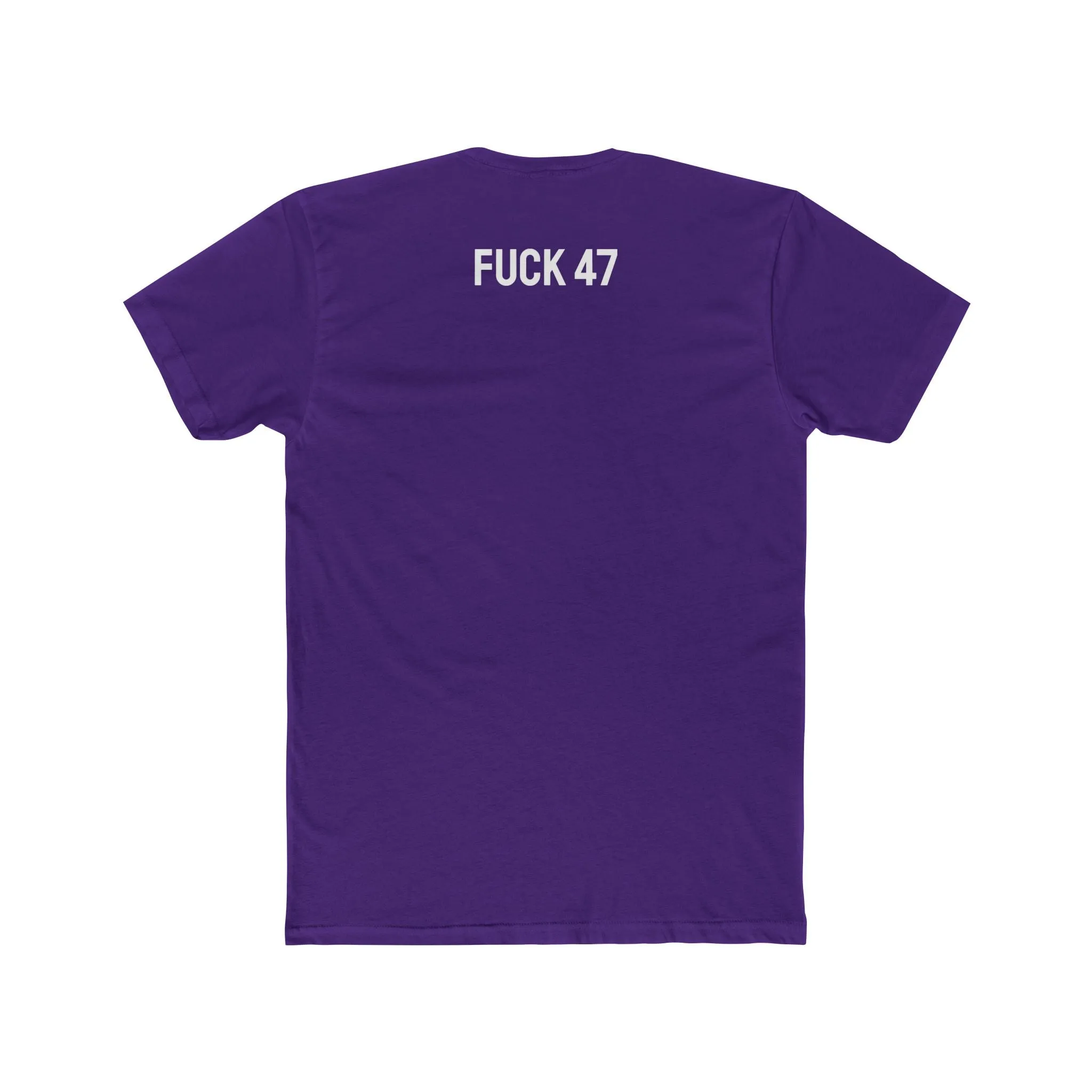 Fuck 47 - Unisex Cotton Crew Tee