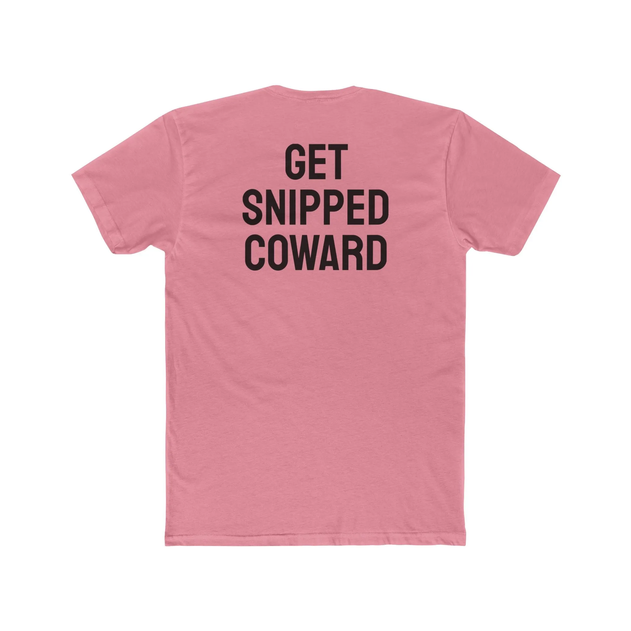 Get Snipped Coward - Unisex Cotton Crew Tee