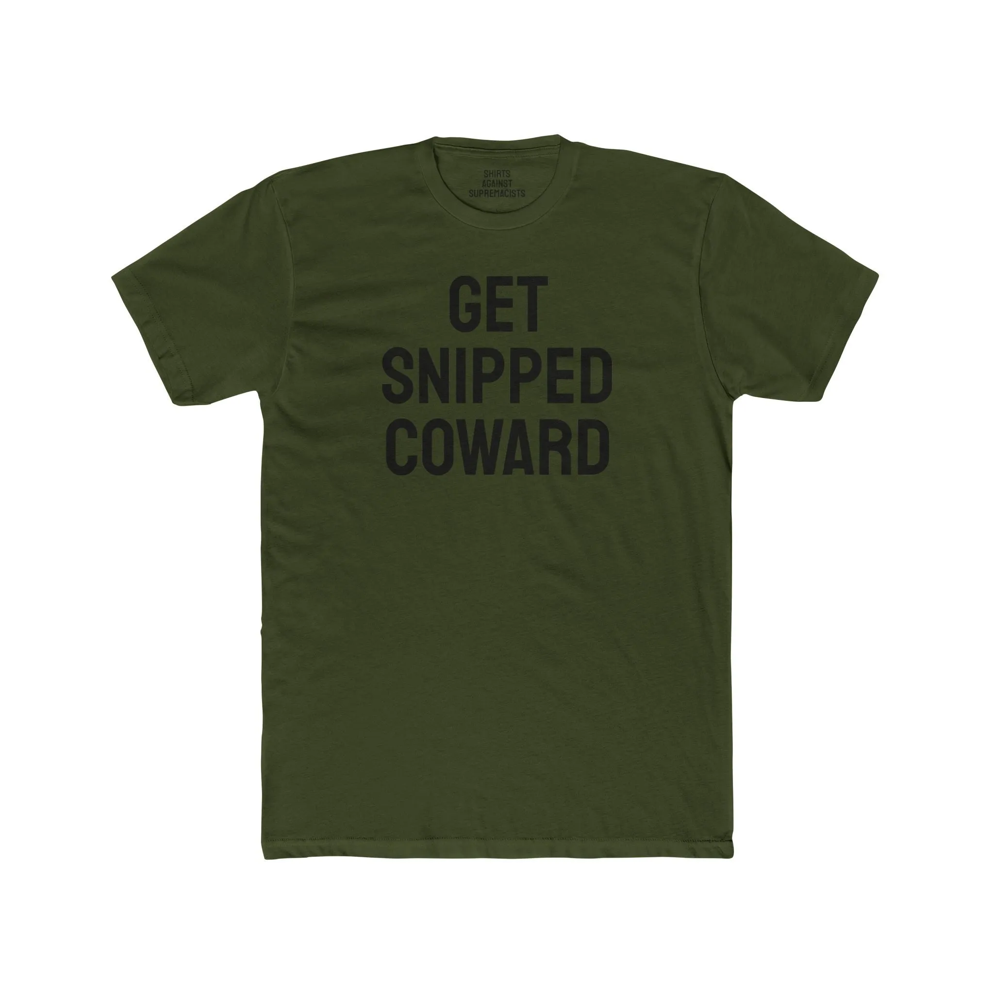 Get Snipped Coward - Unisex Cotton Crew Tee