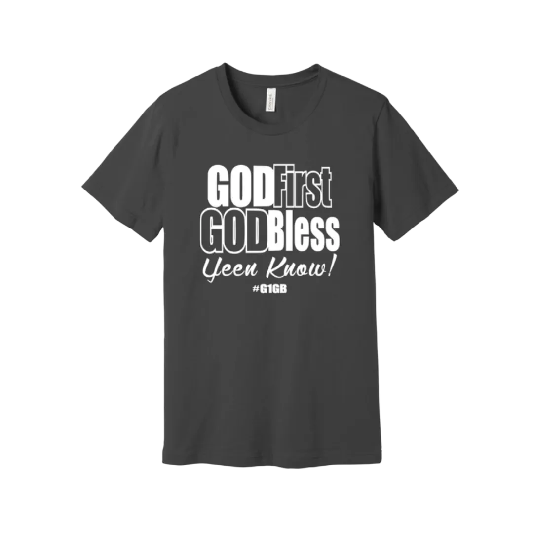 God First God Bless tee
