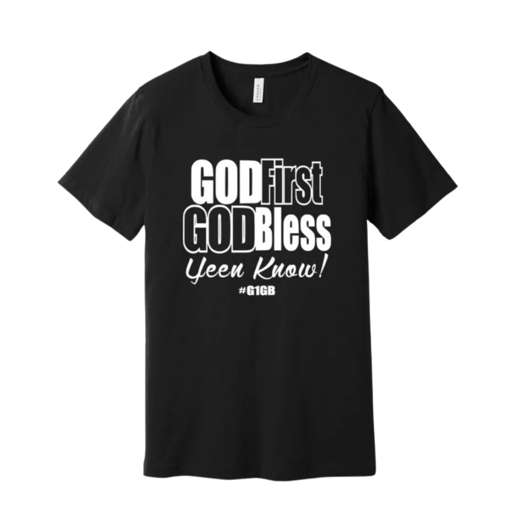 God First God Bless tee
