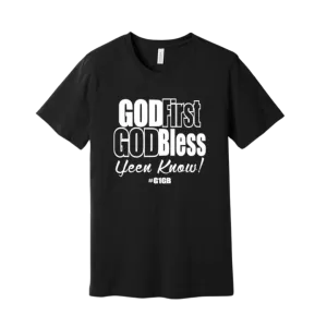 God First God Bless tee