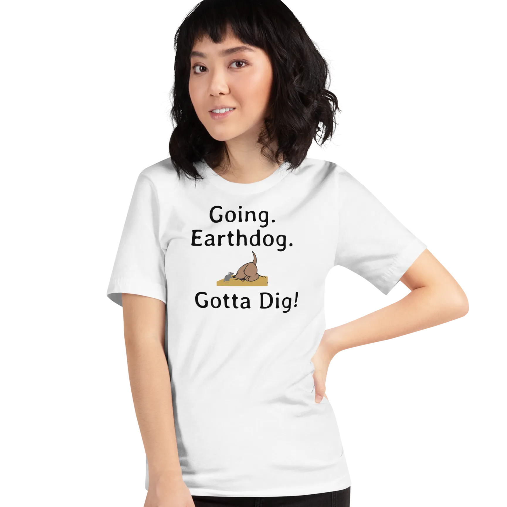 Going. Earthdog. Gotta Dig!