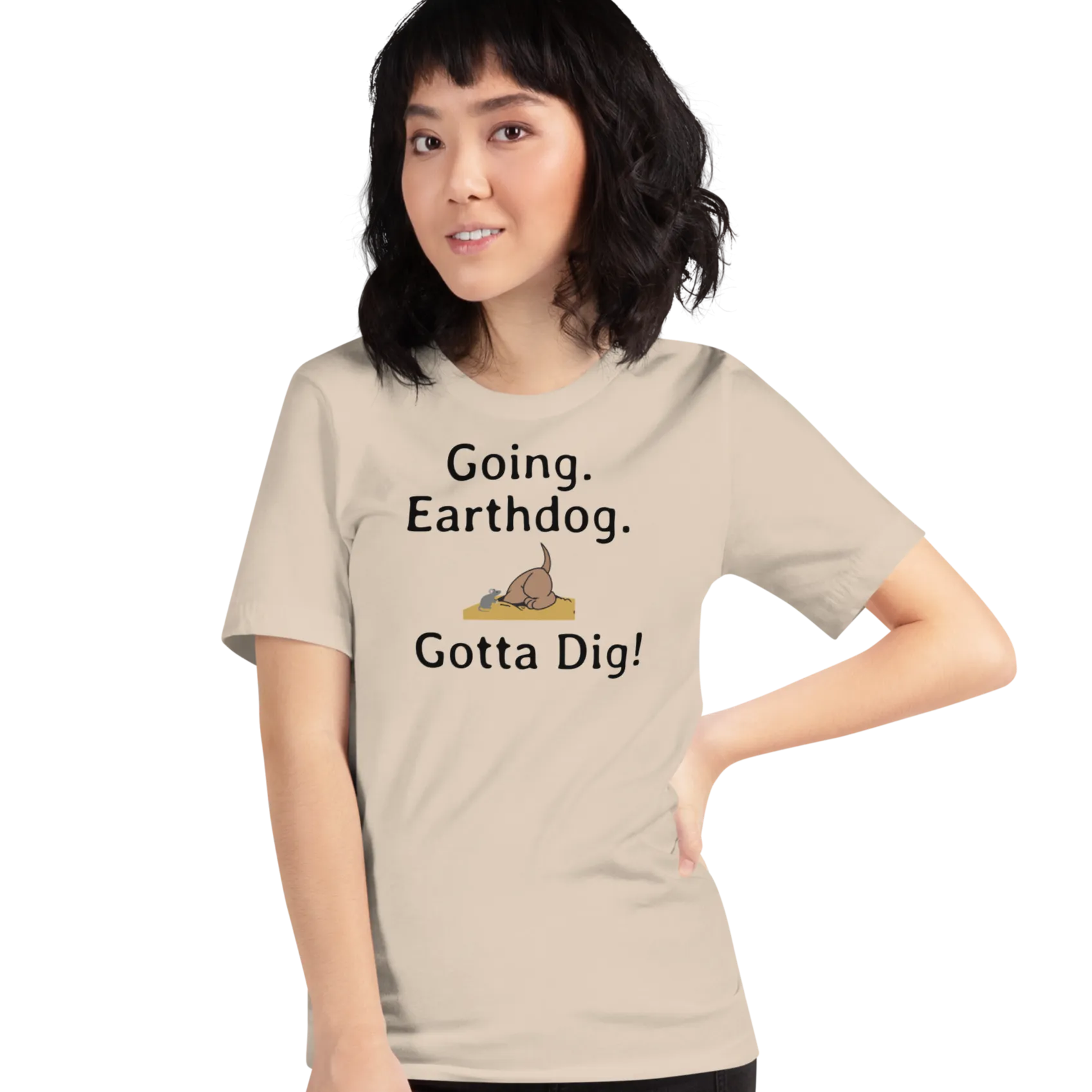 Going. Earthdog. Gotta Dig!