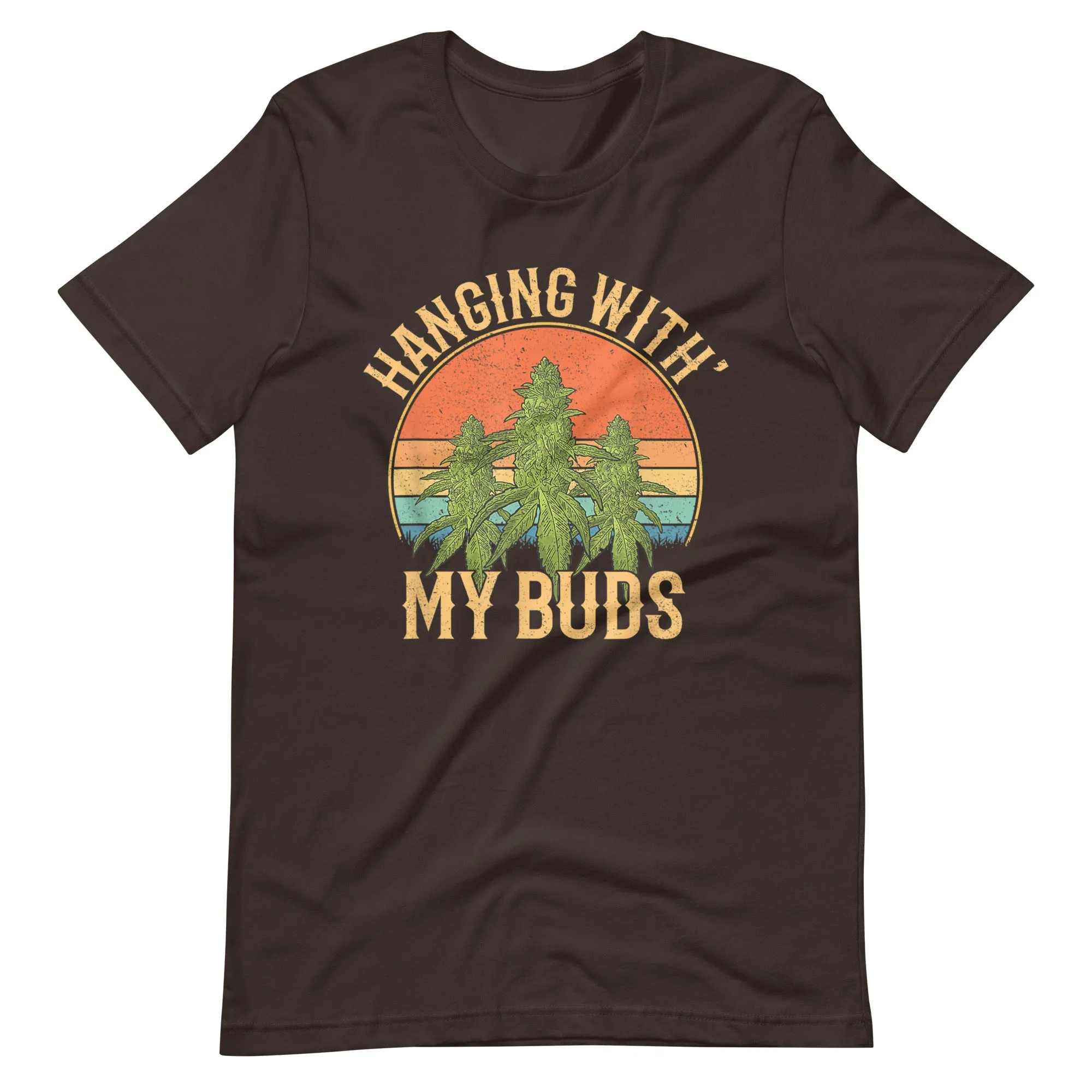 Hanging-With-My-Buds-retro-weed-Unisex t-shirt